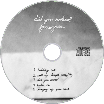 (PRE-ORDER) forevergreen - did you notice? EP - CD